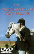 The Northumberland Crow Falcons DVD